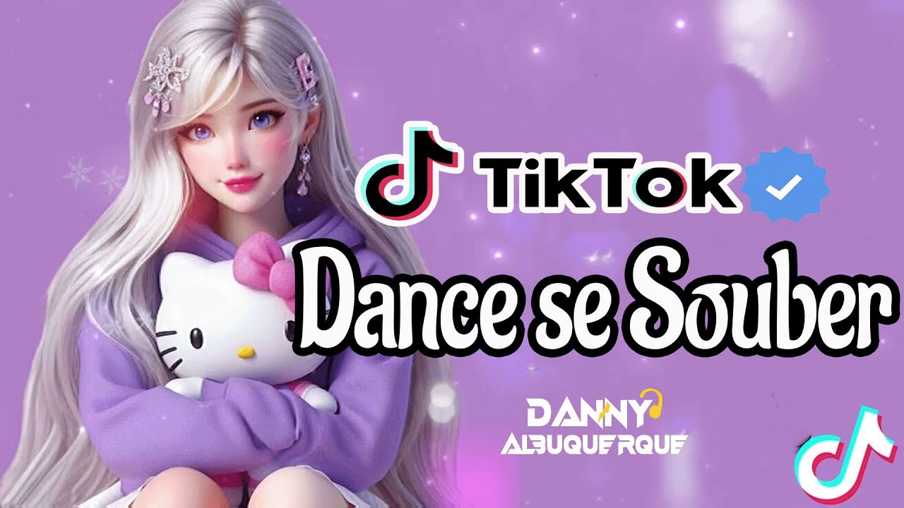 Dance se souber~ {TikTok} 2024 💌