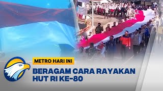 Pengibaran Bendera Raksasa dan Bendera di Dasar Laut Warnai HUT RI [Metro Hari Ini]