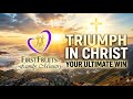 Triumph in Christ