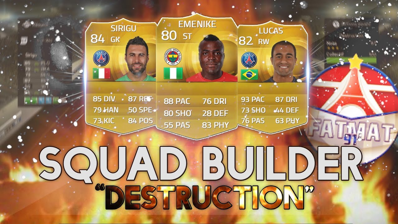 FUT15 | Squad Builder "Destruction V1"