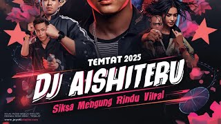 Download Lagu DJ SISKA MENANGGUNG RINDU SEMUA SIA-SIA 🎵DJ AISHITERU 2Full Base JEDAG JEDUG VIRAL 2025 MP3