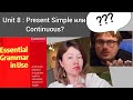 Красный Мерфи Unit 8: Present Continuous или Simple?  Английская грамматика для начинающих | ПРОСТО