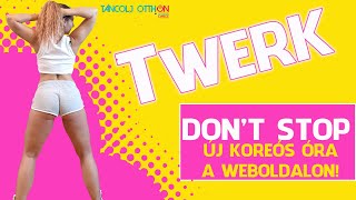 Don't stop kezdő twerk koreó