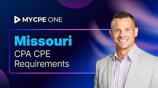 Missouri CPA CPE Requirements (2026): The 40-Hour Annual Rule, Explained | MYCPE ONE