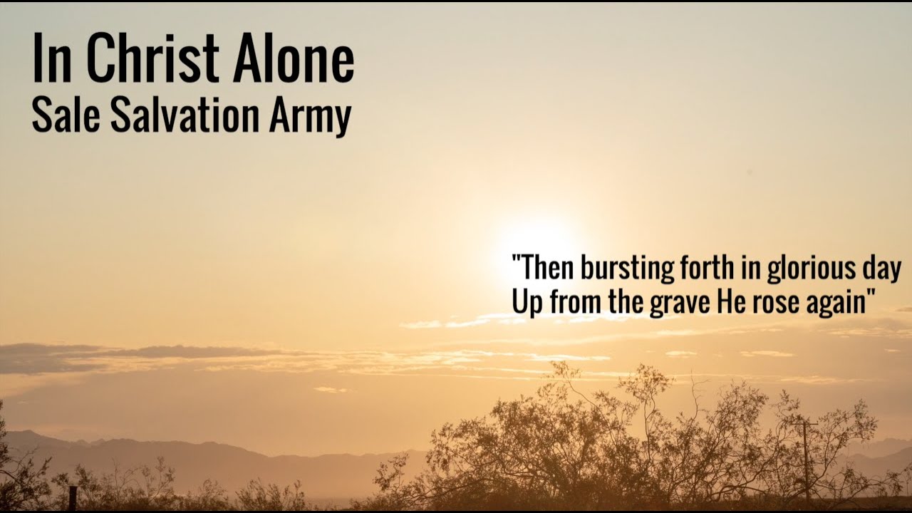 In Christ Alone - Sale Salvation Army
