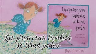 Las Princesas También Se Tiran Pedos Ilan Brenman Ionit Zilberman Editorial Algar