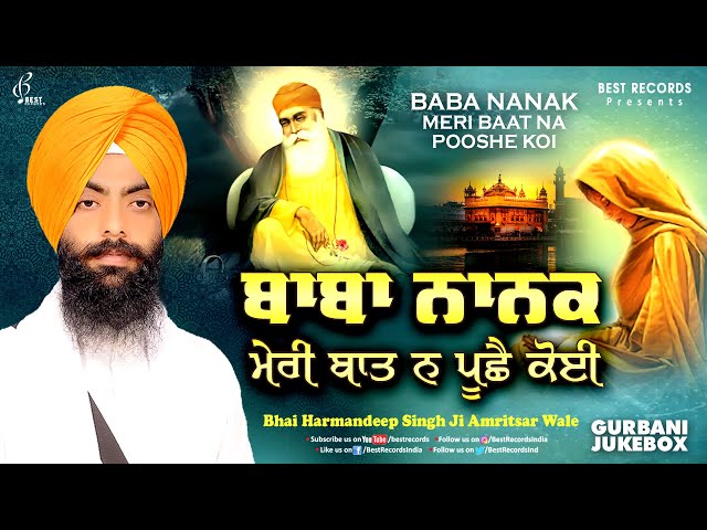 New Shabad Gurbani Kirtan 2024 - New Shabad Kirtan - Baba Nanak Meri Baat - Bhai Harmandeep Singh Ji class=