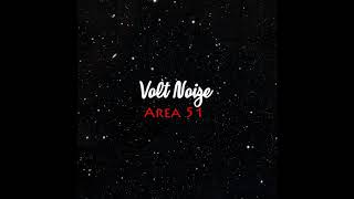 Volt Noize - Area 51 (Original mix)