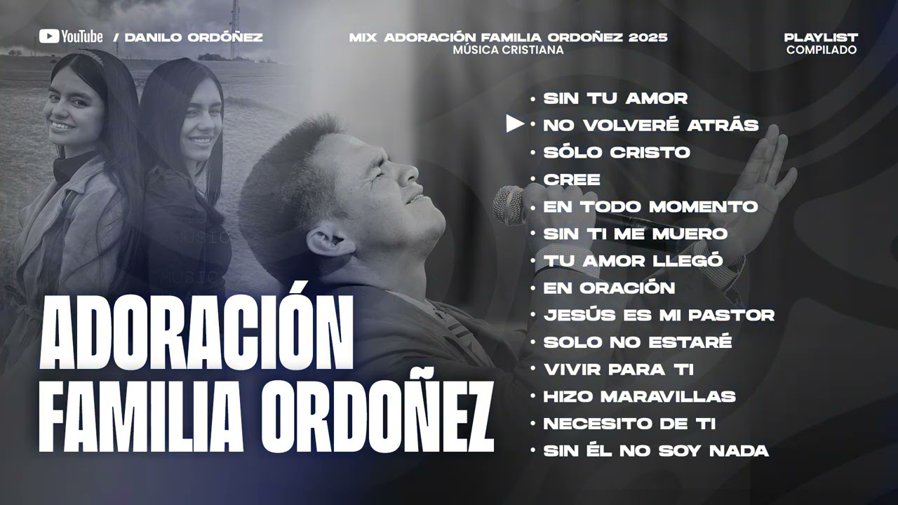 1 Hora de ADORACIÓN PARA FORTALECER EL ALMA | Danilo Ordoñez | Dalix y Camila | Alejandro Ordoñez