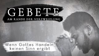 Wenn Gottes Handeln keinen Sinn ergibt // Andre Töws