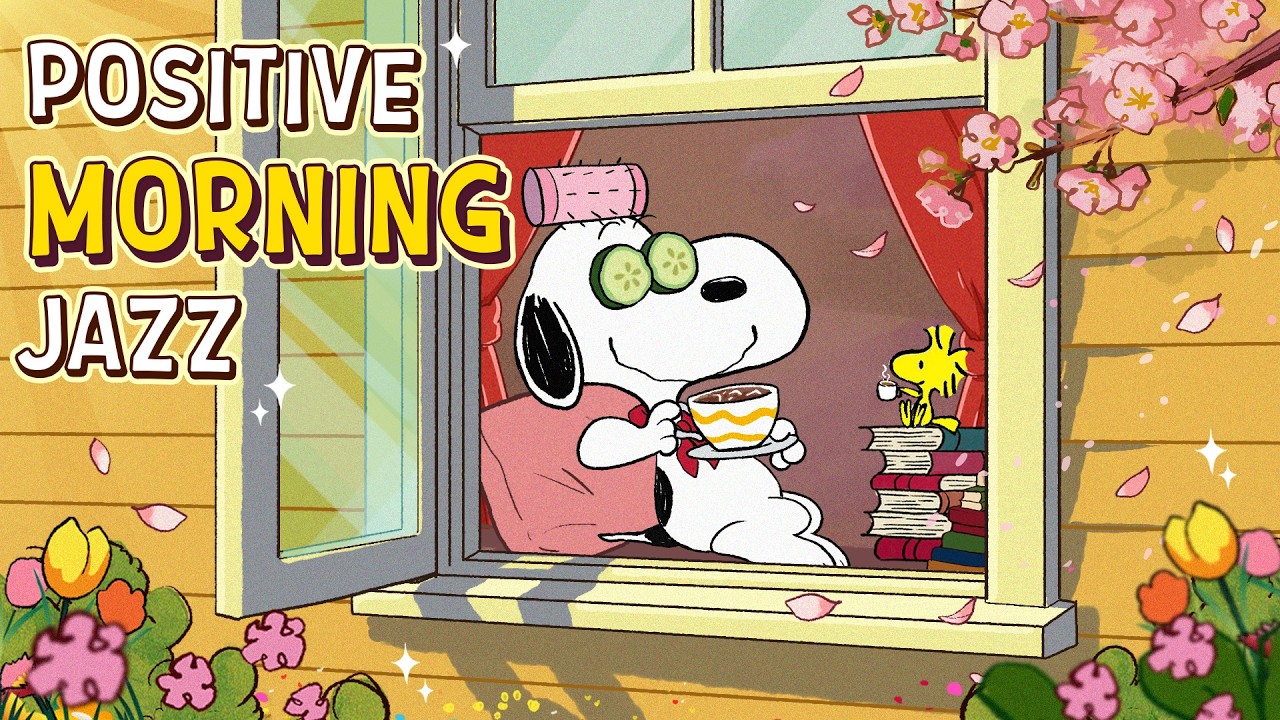 Positive Sunny Morning Jazz with Snoopy ☀️🌸 | Feel-Good to Start the Day