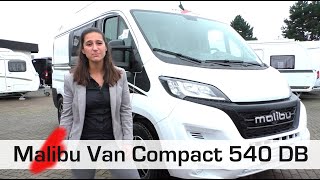 Malibu Van Compact 540 DB Fahrzeuglänge unter 6 Meter