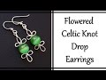 How to Make Celtic Knot Drop Earrings - Wire Wrapped Jewelry Tutorial