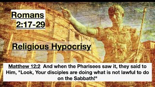 ** Romans 2:17-29 - Religious Hypocrisy ** | Grace Bible Fellowship Monmouth County | Sermons