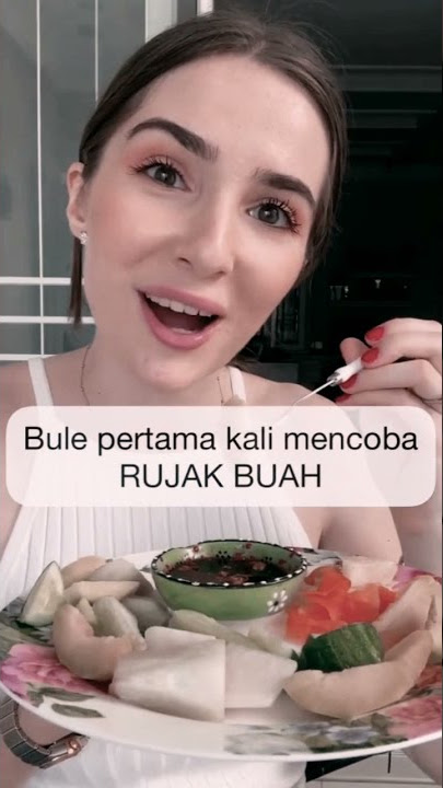 Reaksi Bule Makan Rujak Buah Pertama Kali