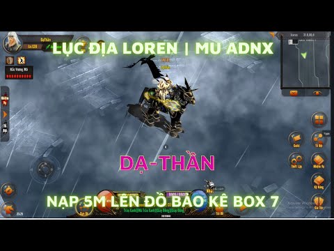 Video ????Lục Địa Loren | Khai Trương Sever 5 | Dạ Thần S1 Gửi... - youtube