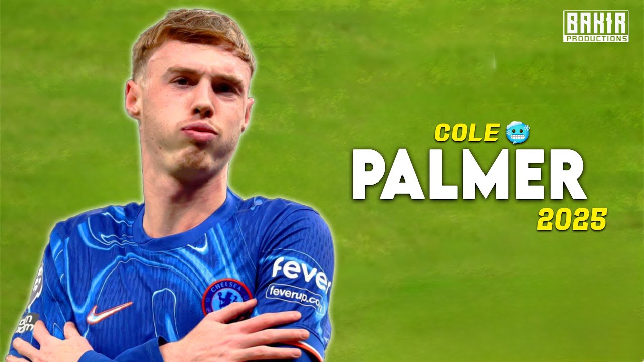 cole-palmer-2025-cold-skills-goals-assists-hd-youtube