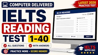 IELTS Reading Test 2026 | Questions 1–40 with Answers | Computer Delivered  #ielts #ieltswithgic 