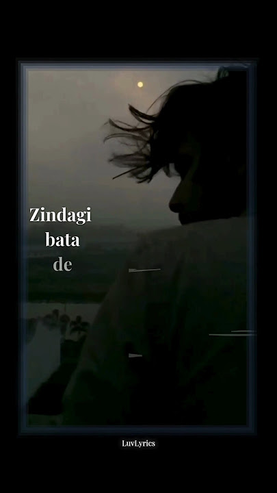 Zindagi Bata De π Tony Kakkar Sad Status | Heart Touching Lines