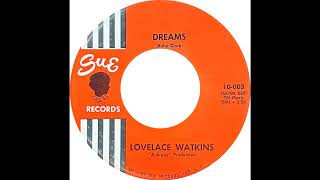 Lovelace Watkins  Dreams