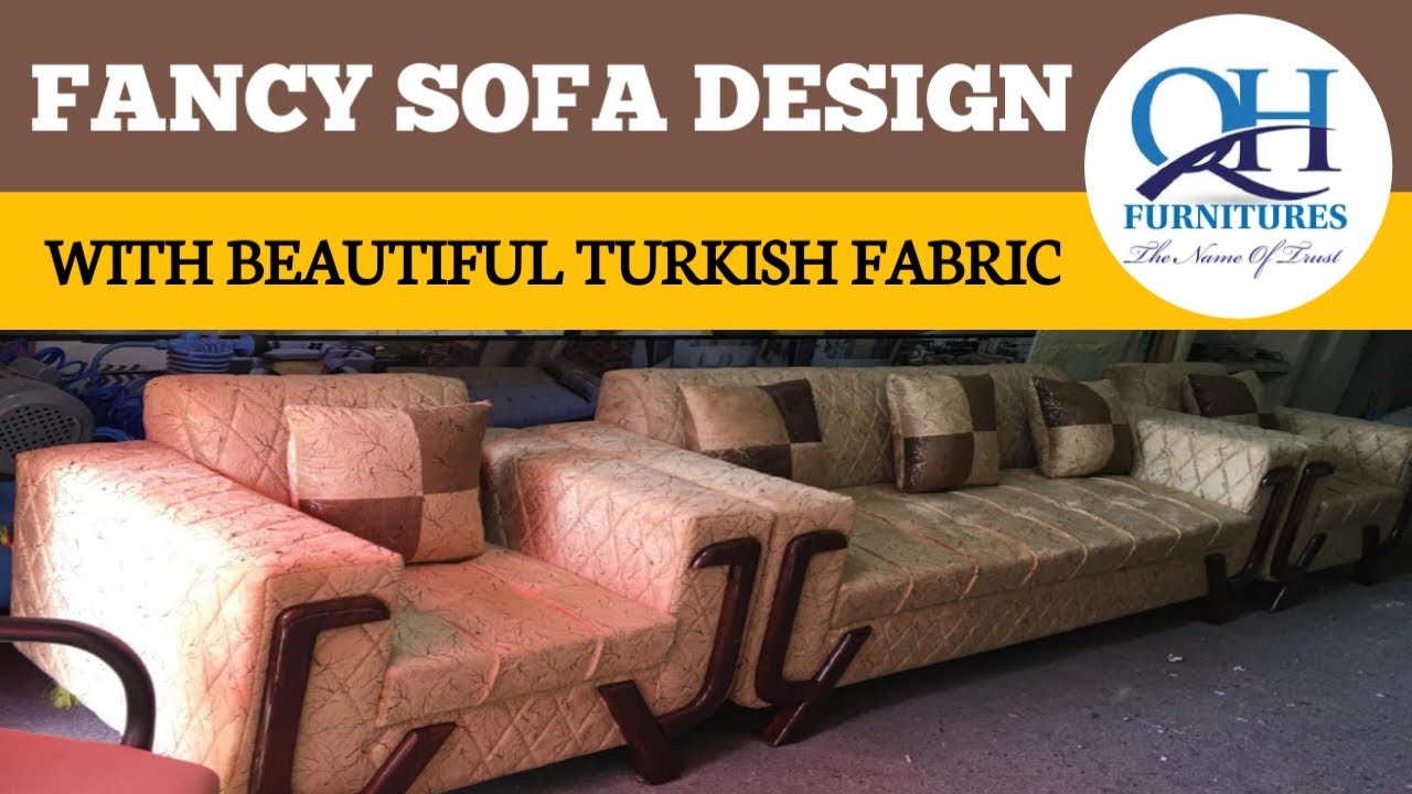 Fancy Sofa Design with beautiful Turkish fabric