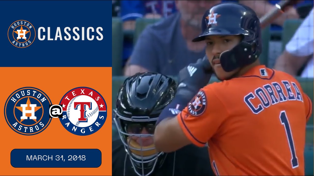 Astros @ Rangers - March 31, 2018 (McCullers fans 10, Correa gets 4 hits for win)