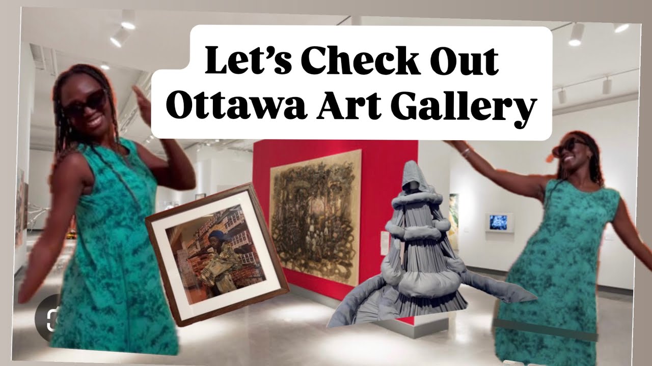 Visiting the Ottawa Art Gallery. This was so amazing and fun day!