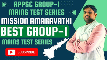 APPSC GROUP-1 Mains Test Series | MISSION AMARAVATHI | Mains Test Series | TSPSC GROUP - 1
