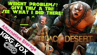 Black Desert Online - Weight Limit Problems