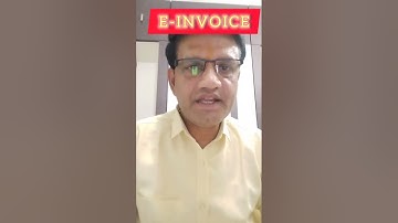 E-Invoice Provisions Under CGST Act, 2017 – Applicability and Compliance