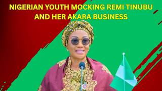 Nigerian Youth Mocking Remi Tinubu And Her Akara Business