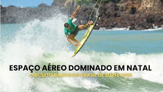 Espaco aereo dominado em Natal Circuito Banco do Brasil de Surfe 2025 WSLBrasil 