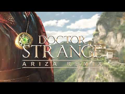 DOCTOR STRANGE Main Theme ARIZA REMIX 