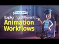 Exploring 3D Animation Workflows