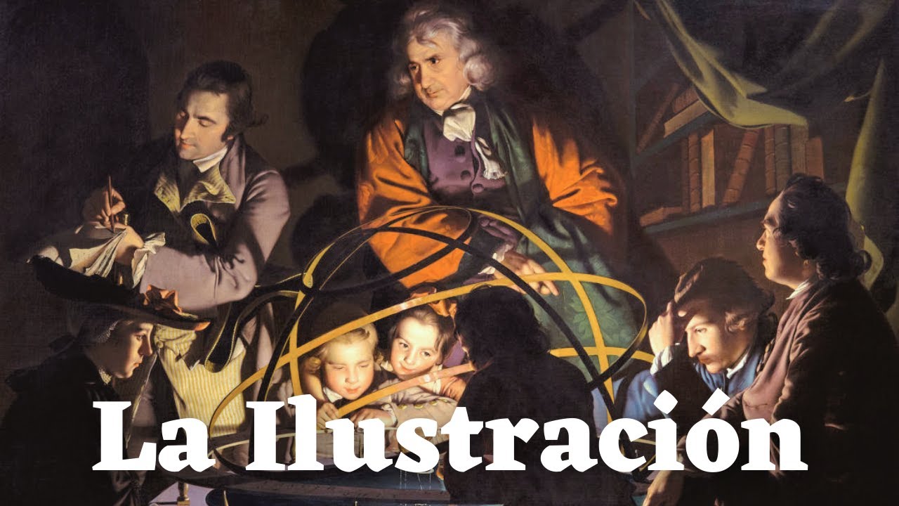 La ILUSTRACIÓN y el SIGLO DE LAS LUCES. YouTube La ILUSTRACIÓN y el SIGLO DE LAS LUCES. YouTube
