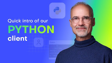 Quick Intro of our Python Client
