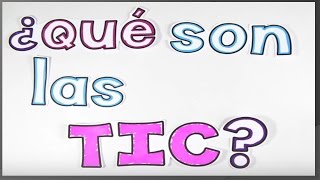 ¿Que son las TIC | 📜explicado fácil 2016