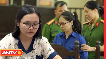 Tội ác 2 nữ sát thủ dùng xyanua đầu độc khiến nạn nhân chết không nhắm mắt | Hành trình phá án |ANTV