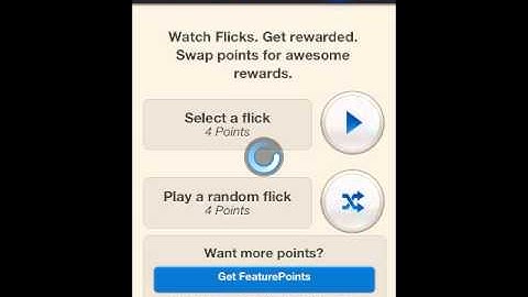 [FlickPoints] - Easy Watching Video Ads to Gain more Points for FeaturePoints