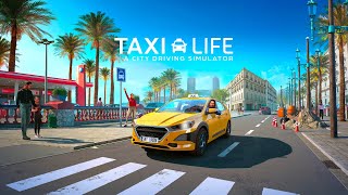 Taxi Life: A City Driving Simulator