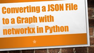 Converting a JSON File to a Graph with networkx in Python