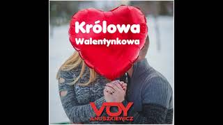 Voy Anuszkiewicz - Królowa Walentynkowa (2021) chords