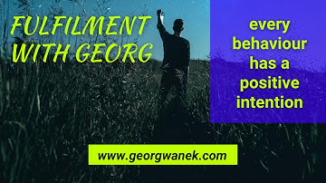 Every Behaviour has a Positive Intention