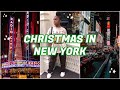 CHRISTMAS IN NYC || VLOGMAS DAY 14 || 2020