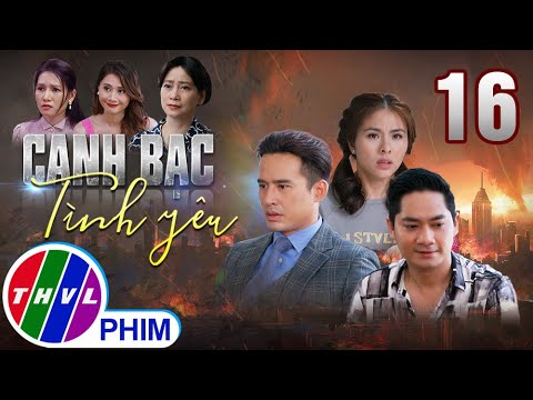 Video Canh bạc tình yêu - Tập 16 - youtube