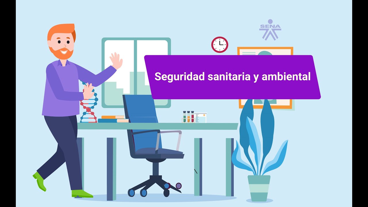 Seguridad sanitaria y ambiental