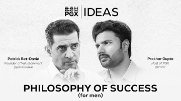The Philosophy of Success: Motivation, Family & Future | PGX Ideas #1 @VALUETAINMENT @PBDPodcast