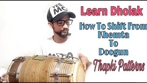 Learn How To Shift Khemta Taal To Doogun|Dholak Lesson For Beginners