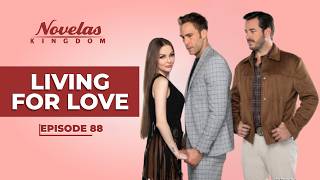 Living For Love | Episode - 88 | (English Dubbed) Mexican Novela Series