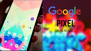 Google Pixel 4a 5g Review